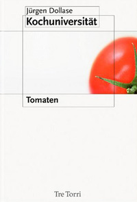 J?rgen Dollase - Kochuniversität Tomaten