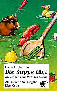 Die Suppe lügt